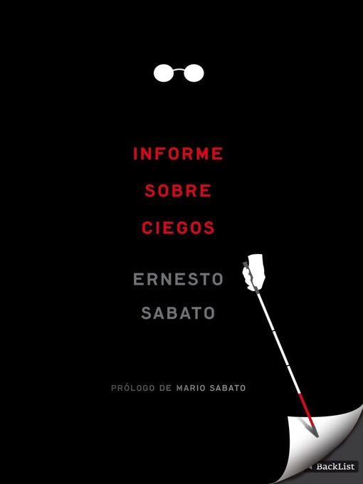 Title details for Informe sobre ciegos by Ernesto Sabato - Available